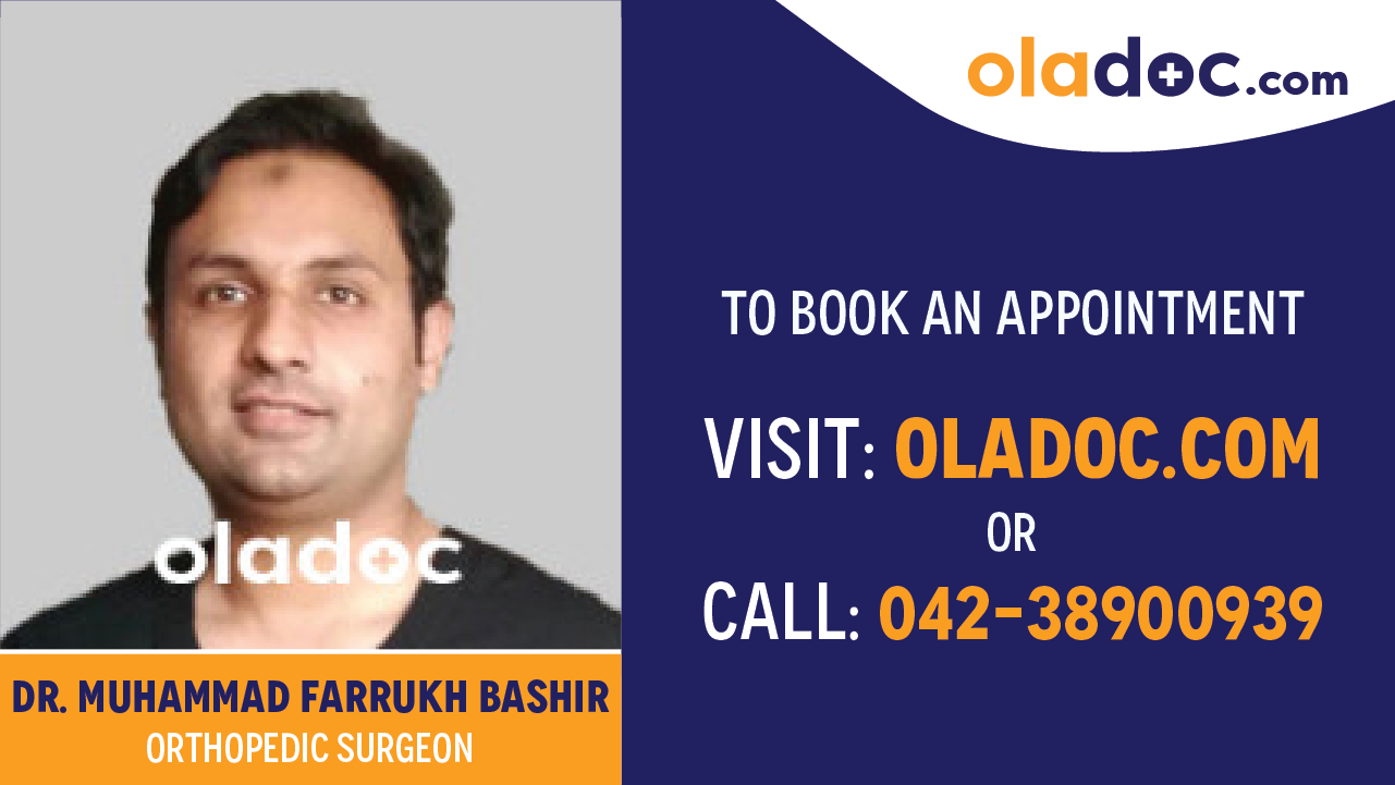 Book appointment with Dr.Muhammad Farrukh Bashir-best Orthopedic Surgeon in lahore